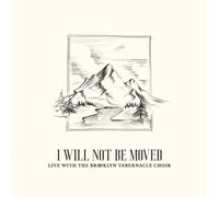 The Brooklyn Tabernacle Choir - I Will Not Be Moved (Live)