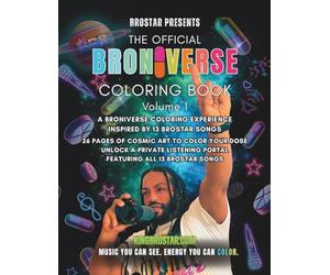The Brostar Coloring Book Album: An Album You Can Color. Music Meets Art. (The Brostar Coloring Book Series)