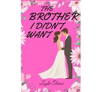 The Brother I Didn't Want