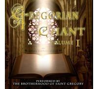 The Brotherhood of Saint Gregory - Gregorian Chant Vol.1