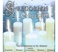 the Brotherhood of St.Gregory - Gregorian Chillout