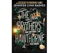 The Brothers Hawthorne: 4 (Inheritance Games)