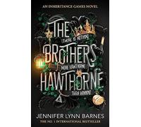 The Brothers Hawthorne (The Inheritance Games, 4)