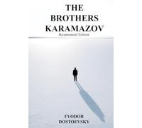 The Brothers Karamazov: Bicentennial Edition