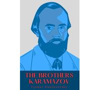The Brothers Karamazov: The 1880 Family Murder Mystery (Annotated)
