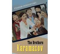 The Brothers Karamazov: The Literary Russian Murder Mystery Classic Novel (Annotated)