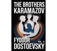 The Brothers Karamazov (Vol. 2, Books 8-12): 2025 Translation