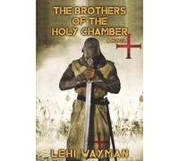 The Brothers of the Holy Chamber