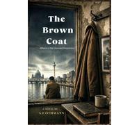The Brown Coat: Where is the Damned Happiness?