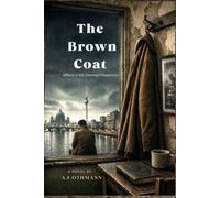 The Brown Coat: Where is the Damned Happiness?