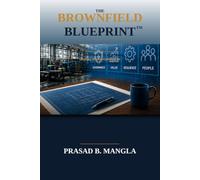 THE BROWNFIELD BLUEPRINT: A Board's Guide to Governing Digital Tranformation in Legacy Manufacturing
