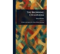 The Browning Cyclopædia