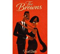 The Browns: A Love and Legacy Novel