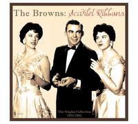 The Browns - Scarlet Ribbons: The Singles Collection 1954-62 [VINYL] [Vinilo]