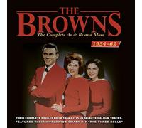 The Browns - The Complete As & Bs and More 1954-62