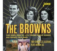 Browns,the - Two Complete Albums Plus Bonus 45