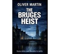 The Bruges Heist