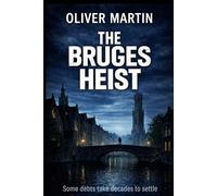 The Bruges Heist