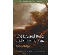 The Bruised Reed and Smoking Flax