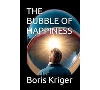 THE BUBBLE OF HAPPINESS (Health Care and Clinical Research)