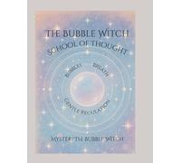 The Bubble Witch School of Thought: Bubbles - Breath - Gentle Regulation