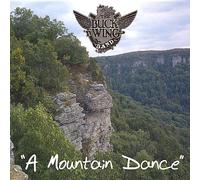 The Buck 'N' Wing Band - Mountain Dance