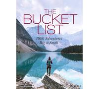 The Bucket List [Idioma Inglés]: 1000 Adventures Big & Small (Bucket Lists)