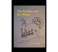 The Buddha and the Whale