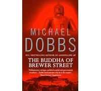 THE BUDDHA OF BREWER STREET: An explosive suspense fiction novel of international political intrigue (Thomas Goodfellowe)