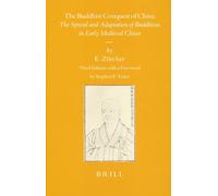 The Buddhist Conquest of China: The Spread and Adaptation of Buddhism in Early Medieval China: 11 (Sinica Leidensia)