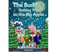 The Buddy's Holiday Trip to the Big Apple
