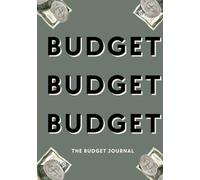 The Budget Journal: You Are A Business, So Start Budgeting Like One (Army Green, B&W, Hardcover)