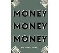 The Budget Journal: You Are A Business, So Start Budgeting Like One (Army Green, Full Color, Hardcover)