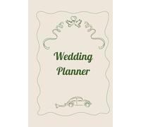 The Budget-Savvy Wedding Planner: A Compact 6x9 Organizer and Journal with a 12-Month Checklist, Budget Tracker, Expert Tips, and Guest List for Smart, Stress-Free Planning