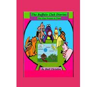 The Buffalo Club Diaries: The Clue Frozen in Time
