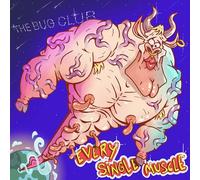 The Bug Club - Every Single Muscle