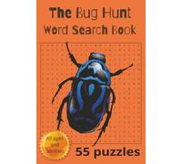 The Bug Hunt Puzzle Book: Explore the World of Insects Through Engaging Word Searches