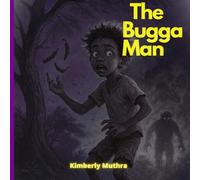 The Bugga Man (Stories from the Yard - As Told by Grandma on the Porch)
