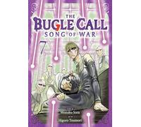 The Bugle Call: Song of War, Vol. 7 (Volume 7)