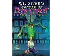 The Bugman Lives!: Volume 10 (Ghosts of Fear Street)