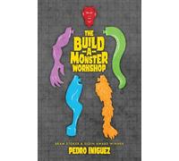 The Build-A-Monster Workshop