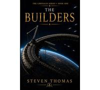 THE BUILDERS: A Novel of Chrysalis
