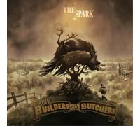 The Builders and The Butchers The Spark (Vinyl) 12" Album