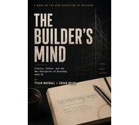 The Builder's Mind: Clarity, Intent, and the New Discipline of Building with AI