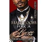 The Bulgari Cartel 3: Make Room For A Boss: The Finale: 4 (Year Of The Mafia)