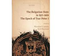 The Bulgarian State in 927-969: The Epoch of Tsar Peter I