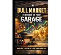 The Bull Market That Lives in Your Garage: What Tools, Tires, and Air Filters Reveal About GDP