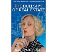 The Bullsh*t of Real Estate: The Truth Behind The For Sale Sign