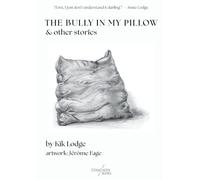 The Bully in My Pillow