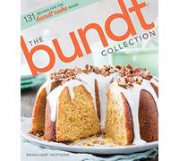 The Bundt Collection: 131 Recipes for the Bundt Cake Baker (The Bake Feed)